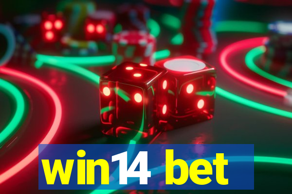 win14 bet